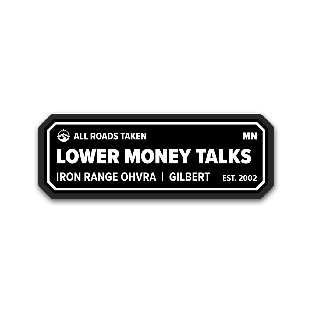 Lower Money Talks - Iron Range OHVRA